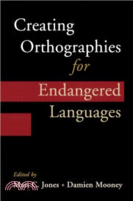 Creating Orthographies for Endangered Languages