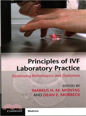 Principles of Ivf Laboratory Practice ― Optimizing Performance and Outcomes