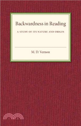 Backwardness in Reading ― A Study of Its Nature and Origin