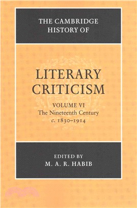 The Cambridge History of Literary Criticism ─ The Nineteenth Century, C. 1830-1914