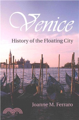Venice ― History of the Floating City