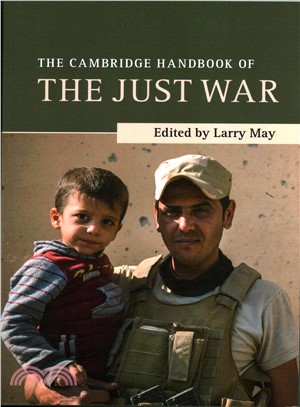 The Cambridge Handbook of the Just War