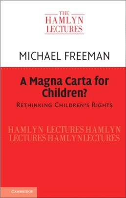 A Magna Carta for Children? ― Rethinking Children's Rights