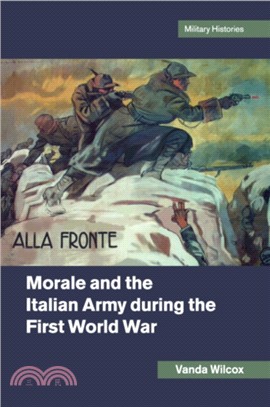 Morale and the Italian Army during the First World War