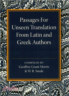 Passages for Unseen Translation from Latin and Greek Authors