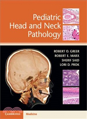 Pediatric Head and Neck Pathology ― Includes Cambridge Books Online