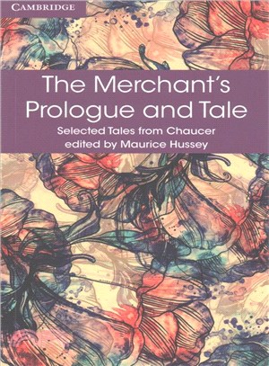 The Merchant's Prologue and Tale