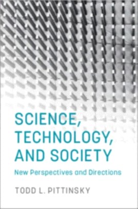 Science, Technology, and Society ― New Perspectives and Directions