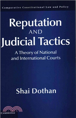 Reputation and Judicial Tactics ― A Theory of National and International Courts