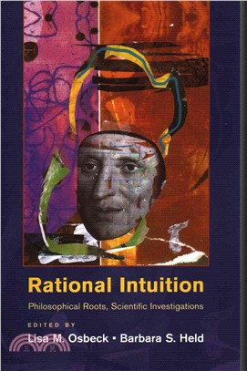 Rational Intuition ─ Philosophical Roots, Scientific Investigations