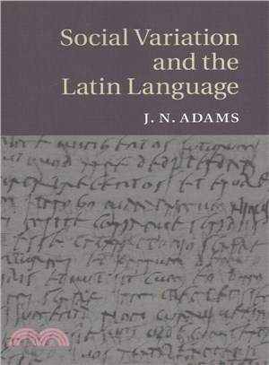 Social Variation and the Latin Language