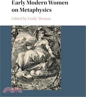 Early Modern Women on Metaphysics