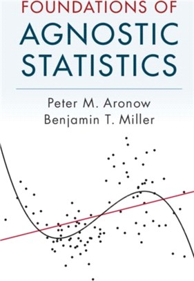 Foundations of Agnostic Statistics