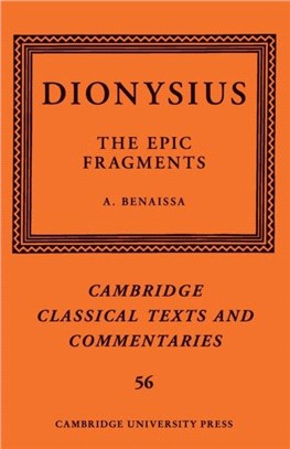 Dionysius: The Epic Fragments: Volume 56