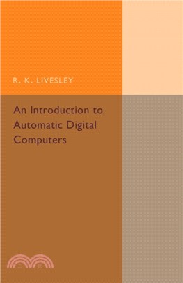 An Introduction to Automatic Digital Computers