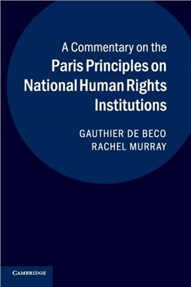 A Commentary on the Paris Principles on National Human Rights Institutions