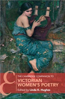 The Cambridge Companion to Victorian Women's Poetry