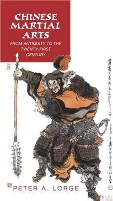 Chinese Martial Arts ― From Antiquity to the Twenty-first Century