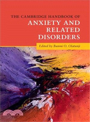 The Cambridge Handbook of Anxiety and Related Disorders