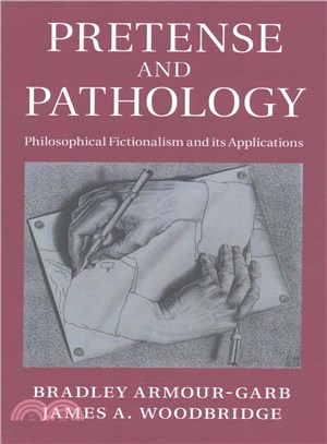 Pretense and Pathology ― Philosophical Fictionalism and Its Applications