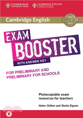 Cambridge English Exam Booster for Preliminary and Preliminary for Schools with Answer Key with Audio （Downloadable）