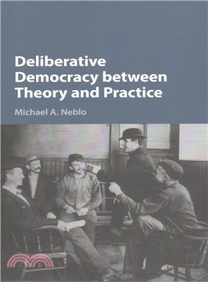 Deliberative Democracy Between Theory and Practice