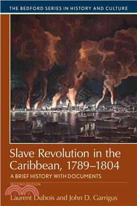 Slave Revolution in the Caribbean 1789-1804 ─ A Brief History with Documents