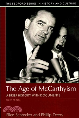 The Age of Mccarthyism ─ A Brief History With Documents