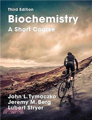 Biochemistry: A Short Course：Third Edition