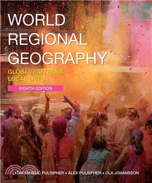 World Regional Geography：Global Patterns, Local Lives