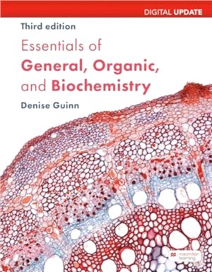 Essentials of General, Organic, and Biochemistry Digital Update (International Edition)