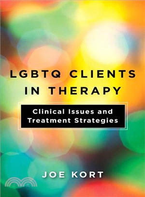 Lgbtq Clients in Therapy ─ Clinical Issues and Treatment Strategies