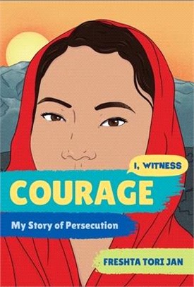 Courage: My Story of Persecution