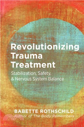 Revolutionizing Trauma Treatment: Stabilization, Safety, & Nervous System Balance