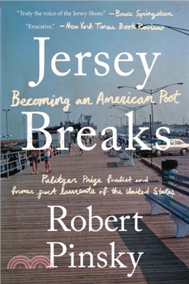 Jersey Breaks：Becoming an American Poet