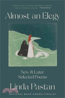 Almost an Elegy: New and Later Selected Poems