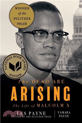 The Dead Are Arising: The Life of Malcolm X (National Book Awards Winner)