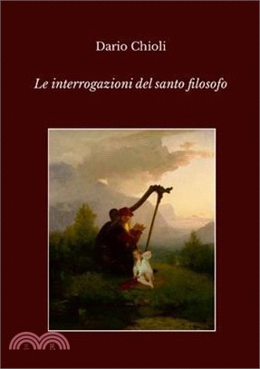 Le interrogazioni del santo filosofo