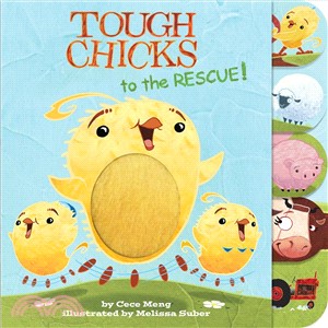 Tough Chicks to the Rescue!