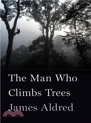 The man who climbs trees /