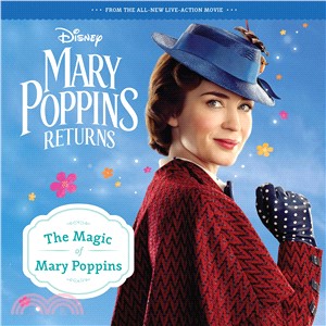 Mary Poppins Returns ― The Magic of Mary Poppins