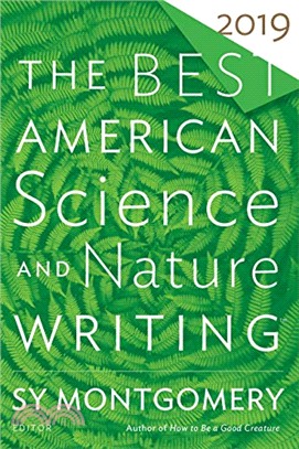 The Best American Science and Nature Writing 2019