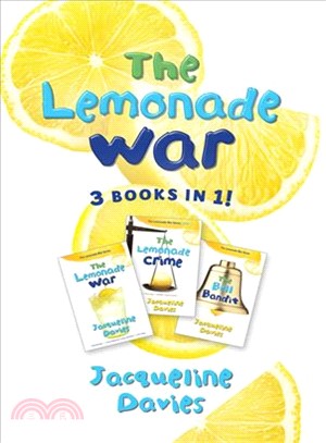The Lemonade War, Three Books in One ― The Lemonade War, the Lemonade Crime, the Bell Bandit