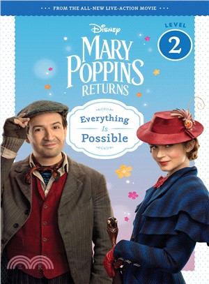 Mary Poppins Returns ― Everything Is Possible