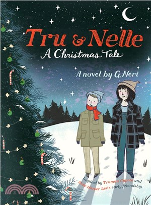 Tru & Nelle ─ A Christmas Tale