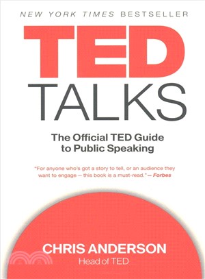 Ted Talks ─ The Official Ted Guide to Public Speaking