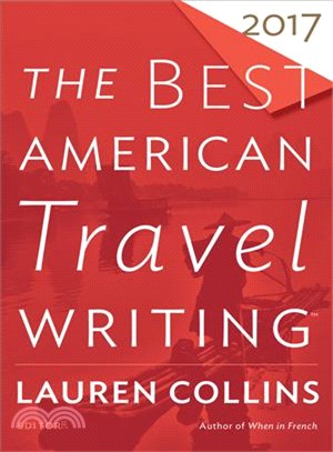 The Best American Travel Writing 2017