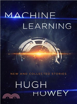 Machine Learning ─ New and Collected Stories