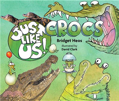Just like us!, crocs /