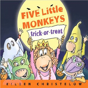 Five Little Monkeys trick-or-treat /